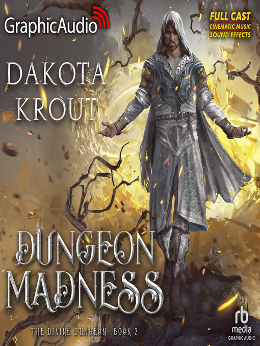 Title details for Dungeon Madness [Dramatized Adaptation] by Dakota Krout - Available